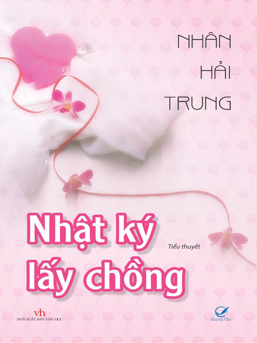 Title details for Truyen ngon tinh--Nhat ky lay chong by Nhan Hai Trung - Available